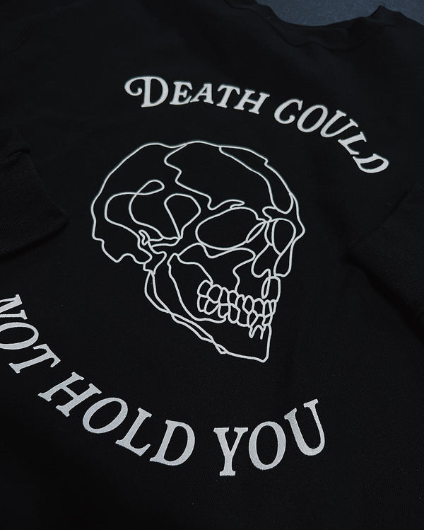 Death Could Not Hold You Black Unisex Crewneck Sweater