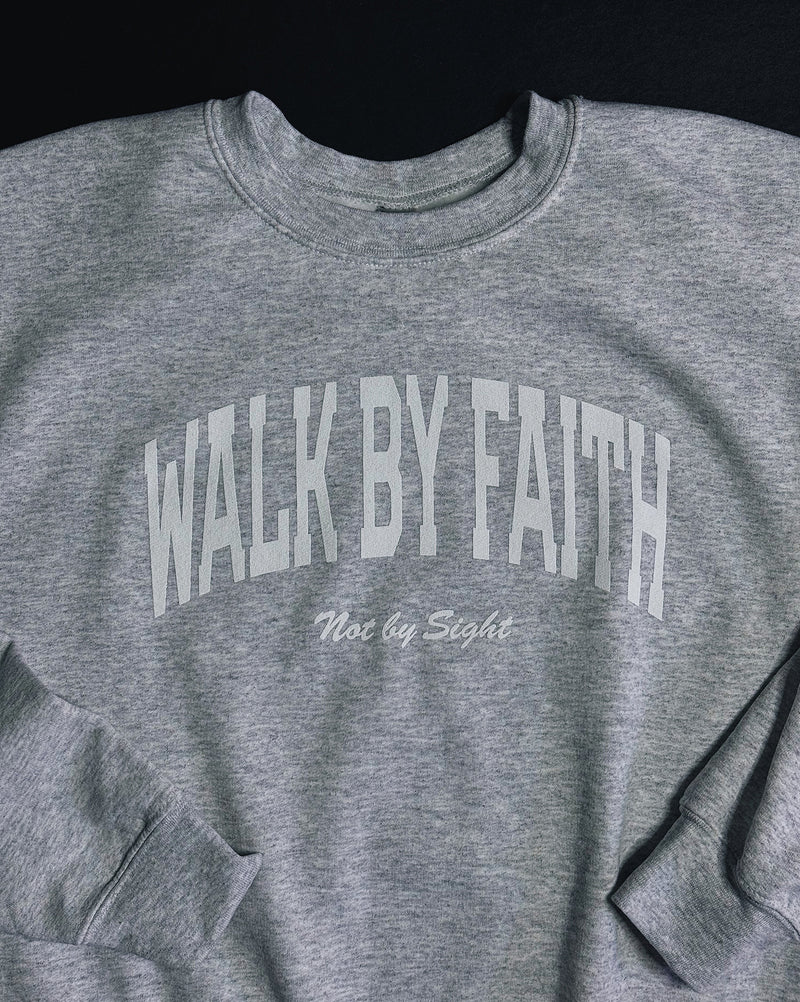 Walk By Faith Unisex Light Grey Crewneck Sweater