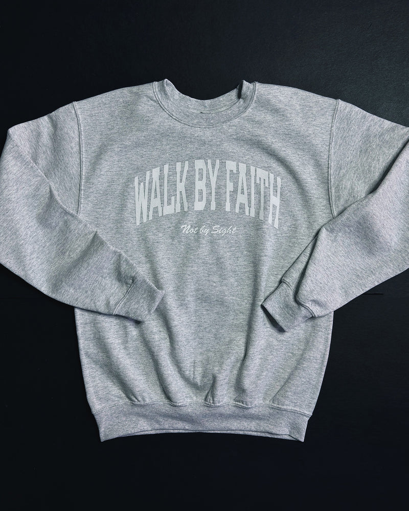Walk By Faith Unisex Light Grey Crewneck Sweater