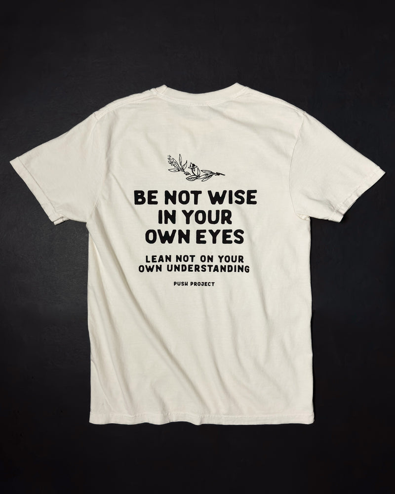 Be Not Wise Alpine Cream Unisex T-Shirt