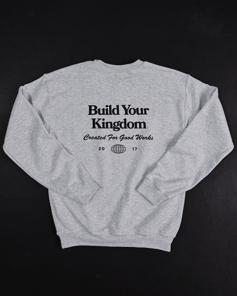 Build Your Kingdom Grey Unisex Crewneck Sweater
