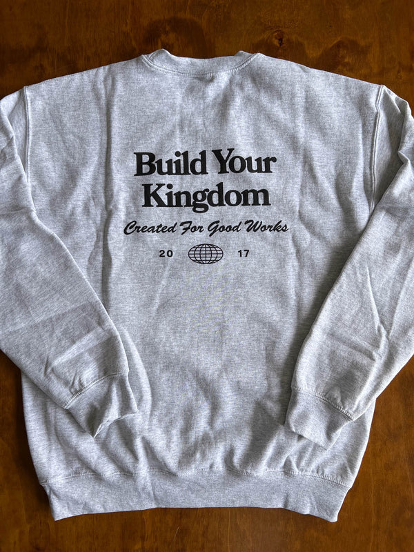 Build Your Kingdom Heather Grey Crewneck Sweater