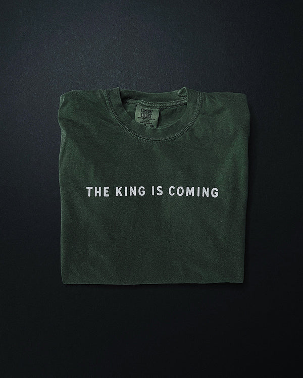 King is Coming Forest Green Unisex T-Shirt