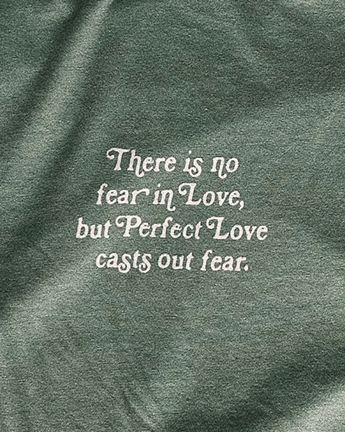 No Fear In Love Stone Sage Unisex T-Shirt