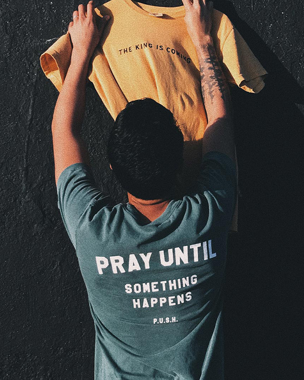 Pray Until Something Happens Dusty Teal Unisex T-Shirt
