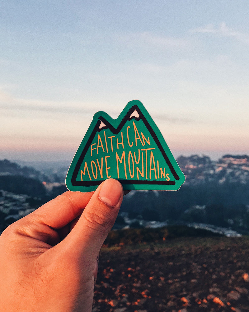 Faith Moves Mountains Sticker