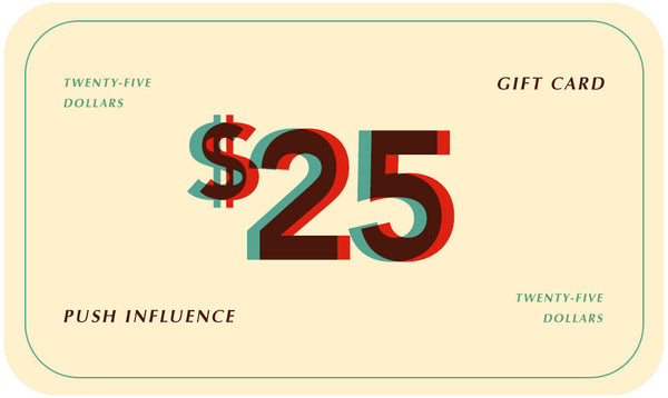 $25 Push Gift Card